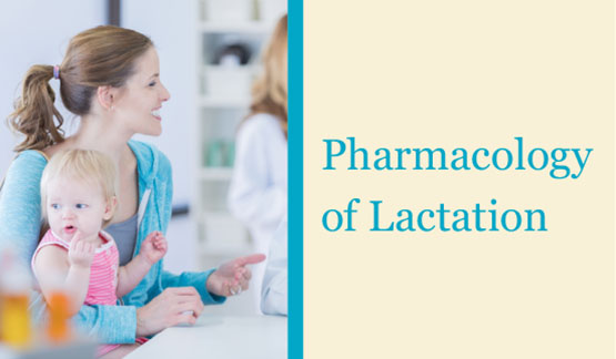 Pharmacology of Lactation